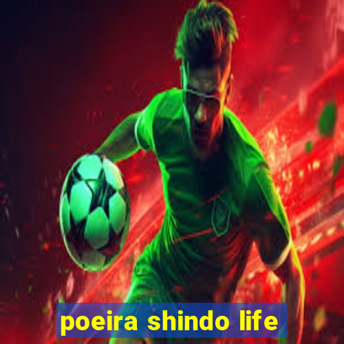 poeira shindo life